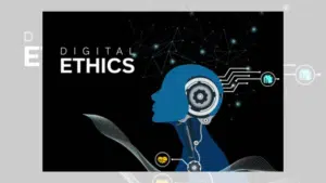Digital Ethics